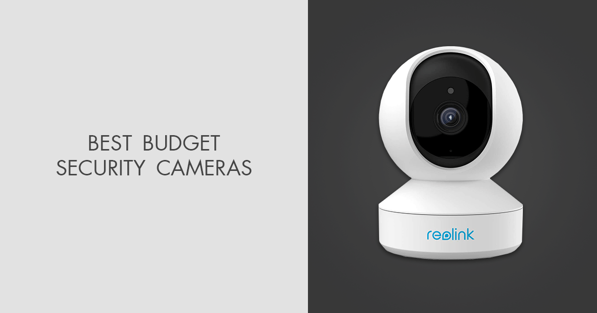 5 Best Budget Security Cameras in 2024