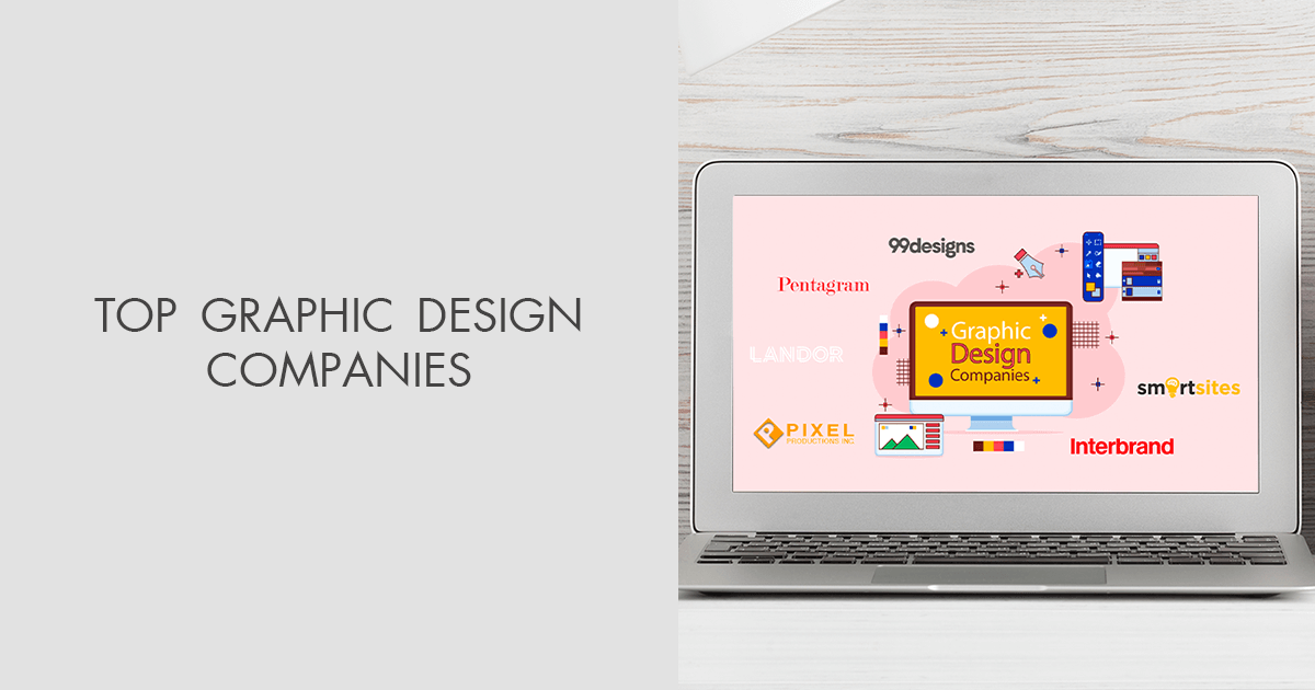 20 Best Graphic Design Companies to Address in 2024