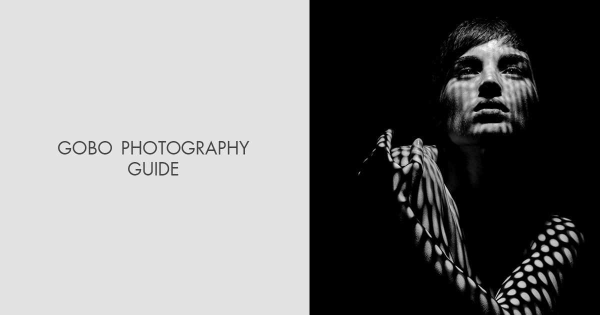 Gobo Photography Guide for Beginners
