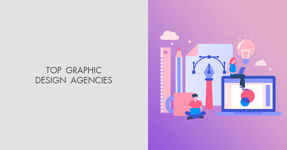 Top 15 Graphic Design Agencies to Refer in 2024