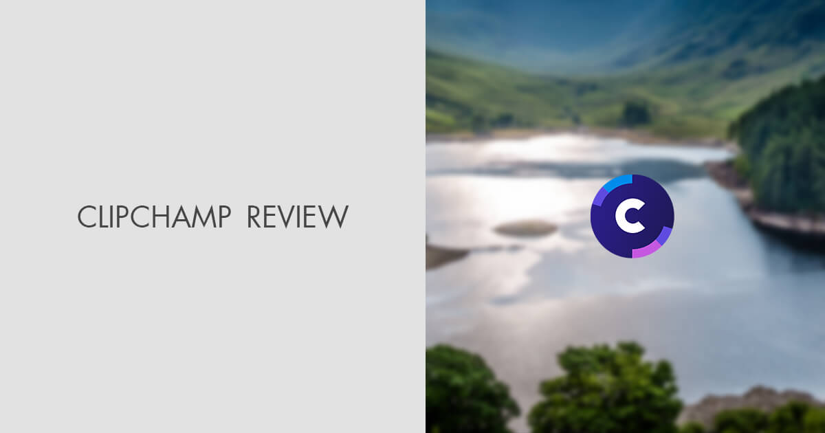 Clipchamp Video Editor Review 2024 Benefits & Pricing