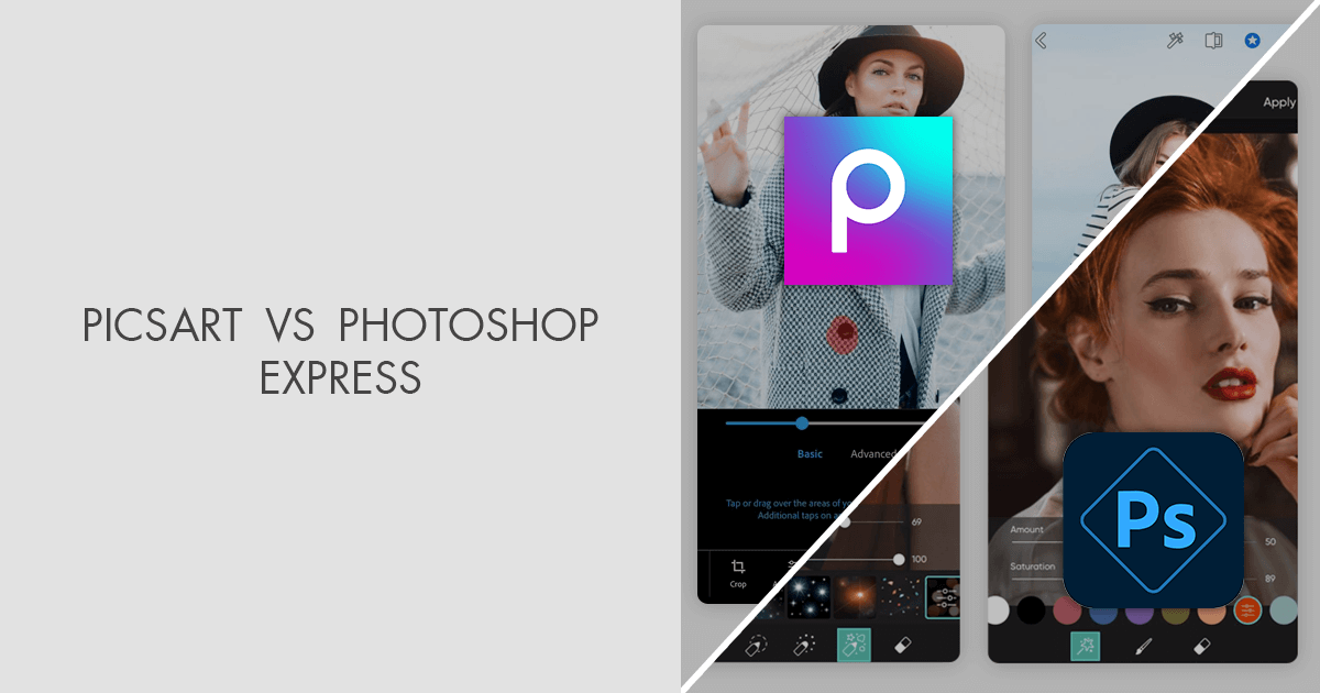 PicsArt vs Express Which App Is Better?