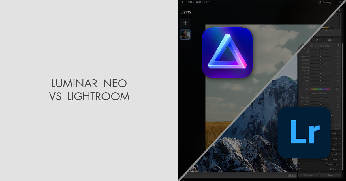 Luminar Neo vs Lightroom Which Software Is Better?