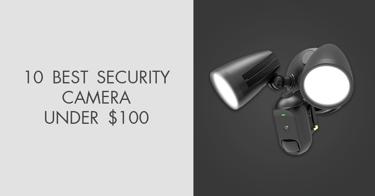 9 Best Security Cameras Under 100 in 2024