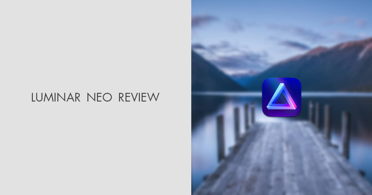 Luminar Neo Review 2024 Is It Worth Using?