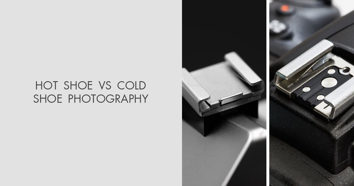 Hot Shoe vs Cold Shoe Photography Cases of Usage