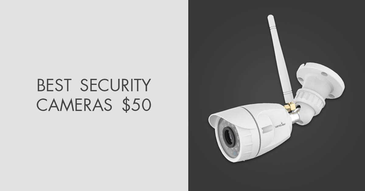8 Best Security Cameras Under 50 in 2024