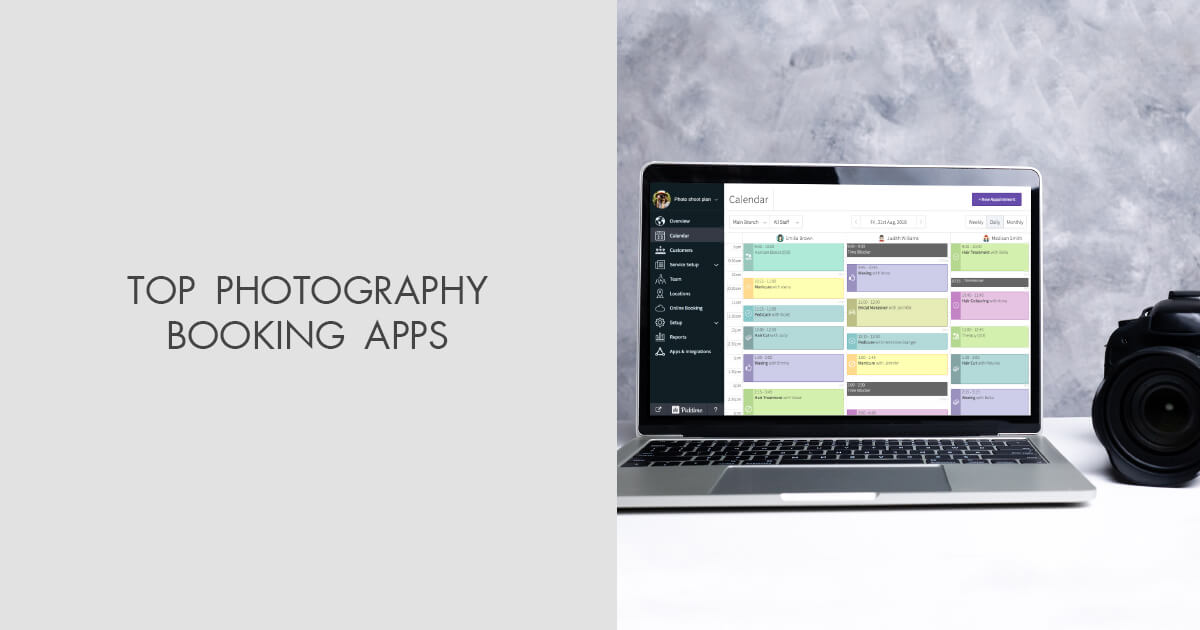 16 Best Photography Booking Apps to Organize Your Schedule Better