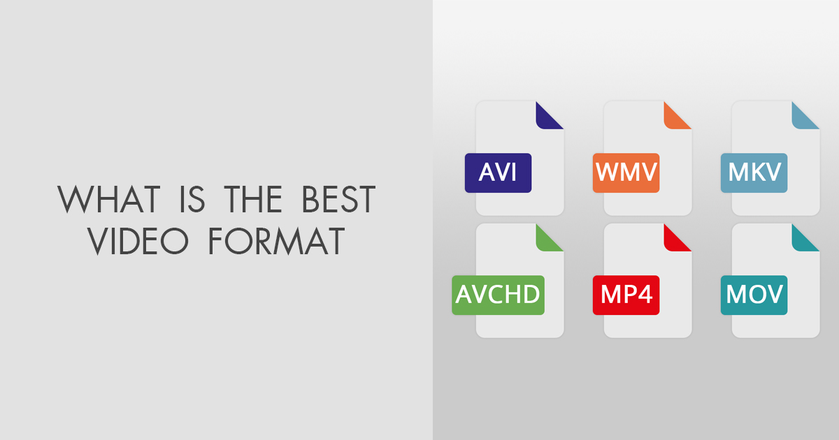 7 Best Video Formats How To Choose Video Format