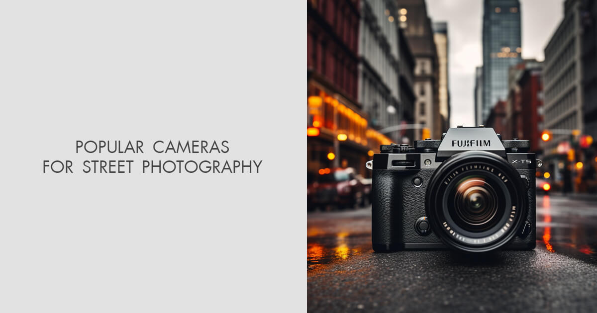 9 Best Cameras for Street Photography to Buy in 2024