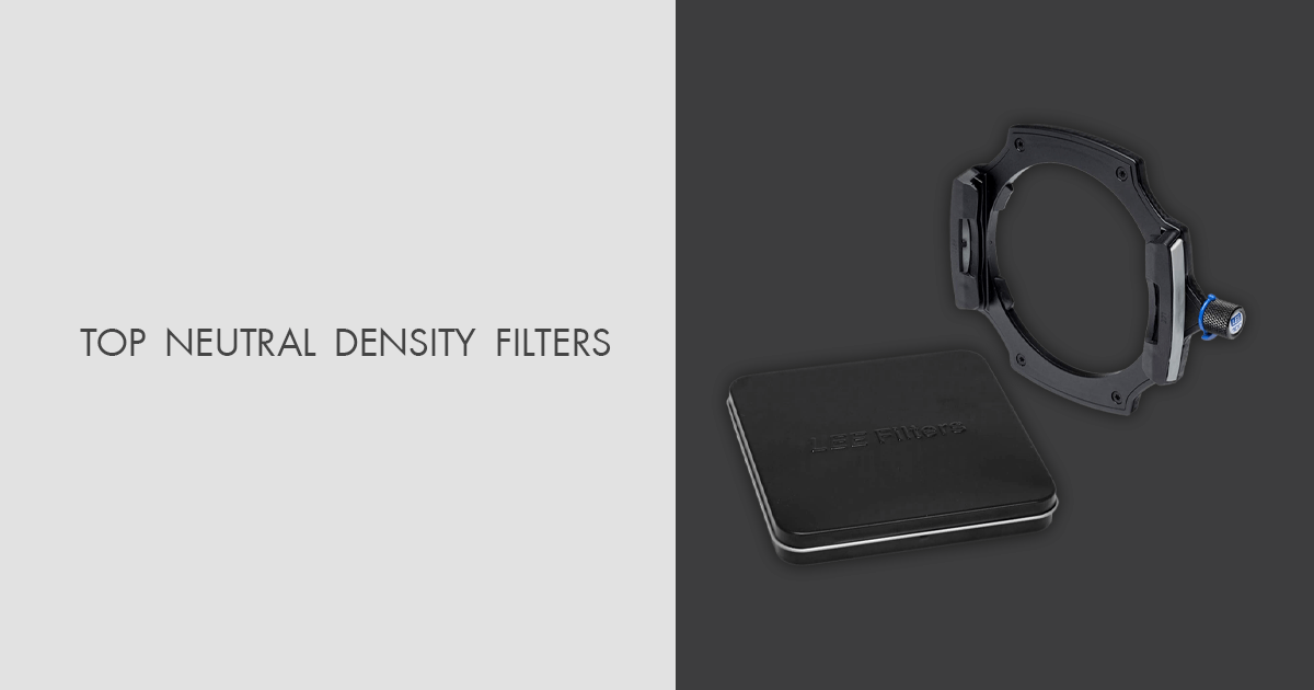 7 Best Neutral Density Filters to Buy in 2024