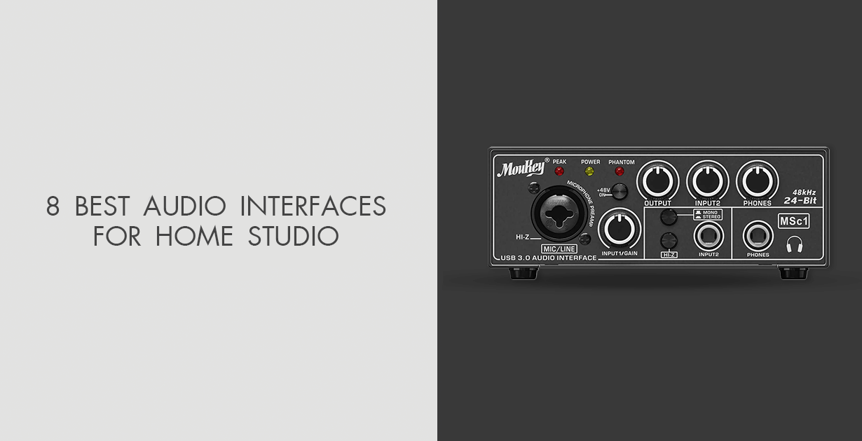 8 Best Audio Interfaces For Home Studio in 2024