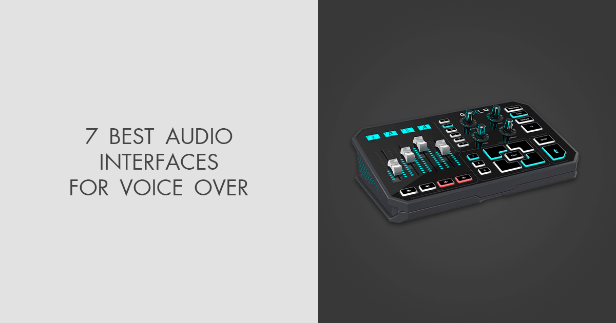 7 Best Audio Interfaces For Voice Over in 2024