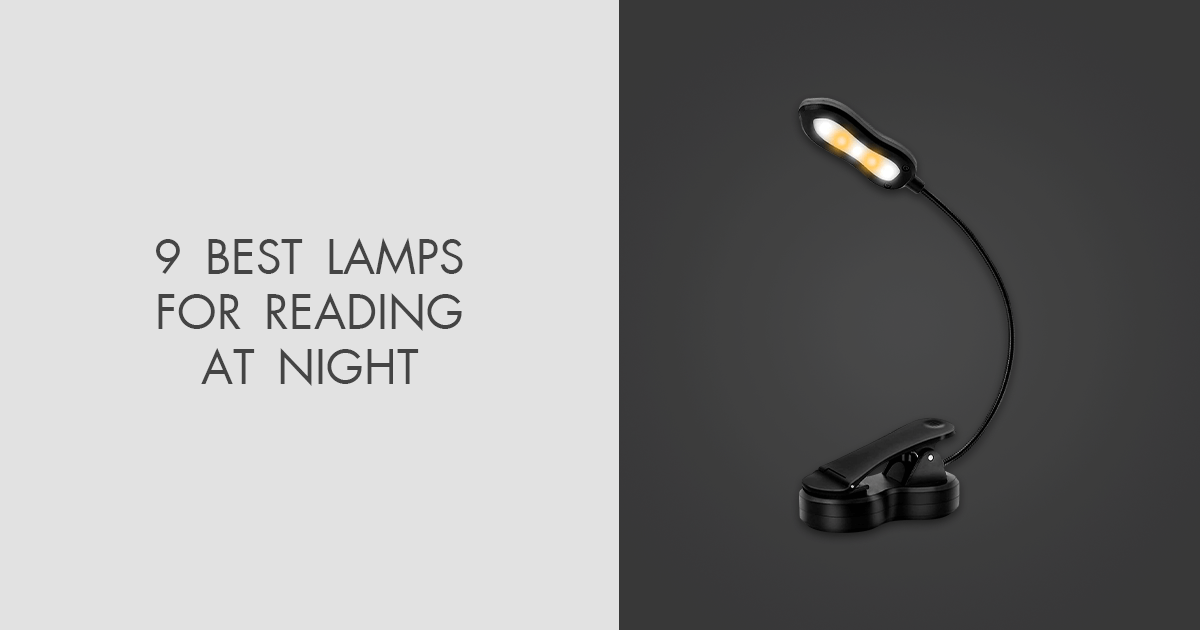 8 Best Lamps For Reading At Night in 2024