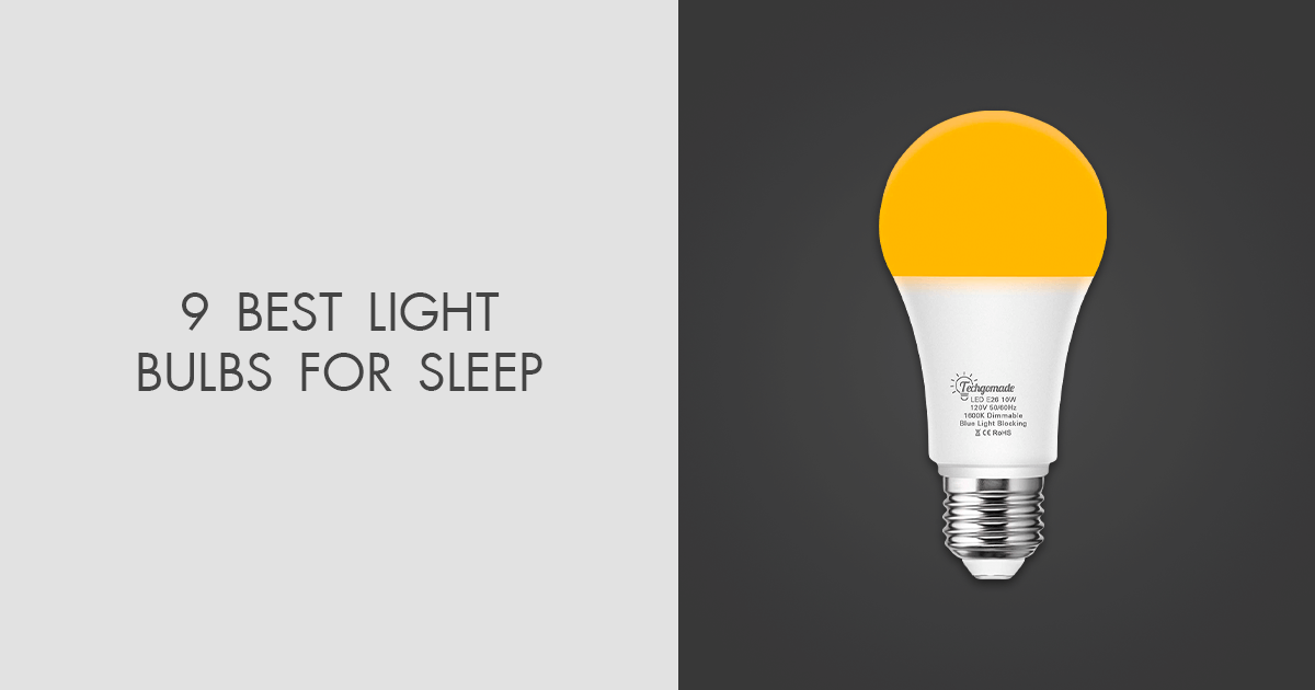 9 Best Light Bulbs For Sleep in 2023