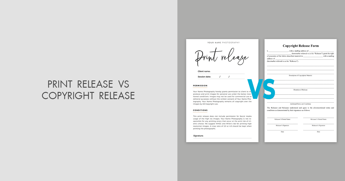 Print Release vs Copyright Release for Photographs: Which to Choose?
