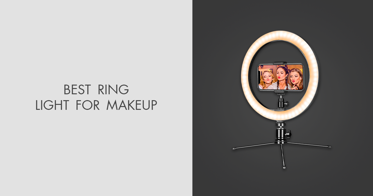 9 Best Ring Lights For Makeup in 2023