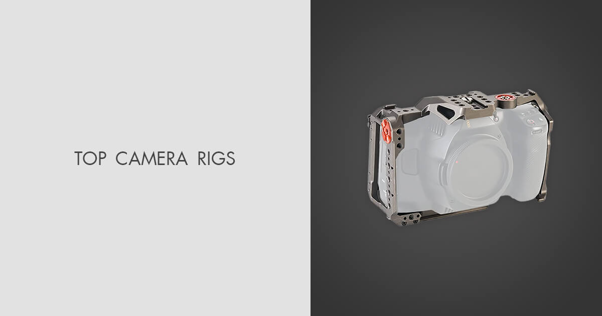 8 Best Camera Rigs Every Type of Camera Rig Explained