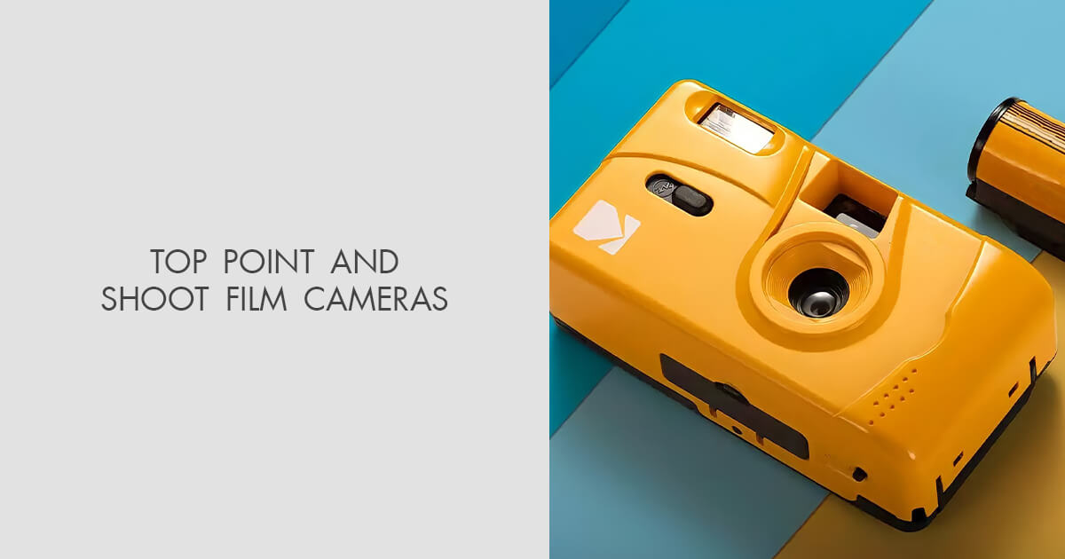 8 Best Point and Shoot Film Cameras for All Skill Levels