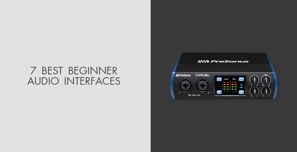7 Best Beginner Audio Interfaces in 2024