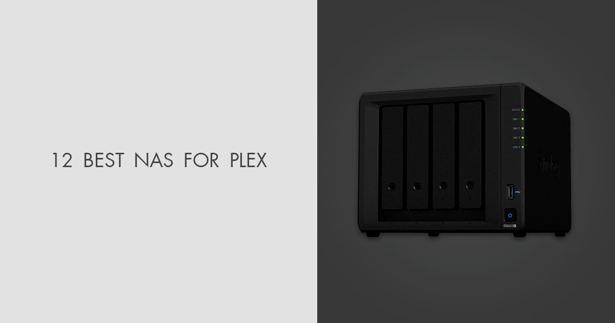 12 Best NAS for Plex in 2024 Reviewed & Tested