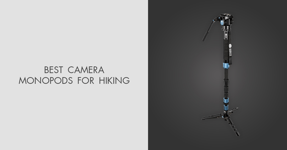 8 Best Camera Monopods For Hiking in 2024