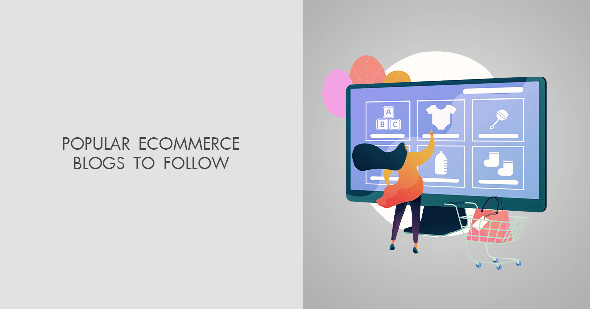 13 Best eCommerce Blogs to Increase Your Sales