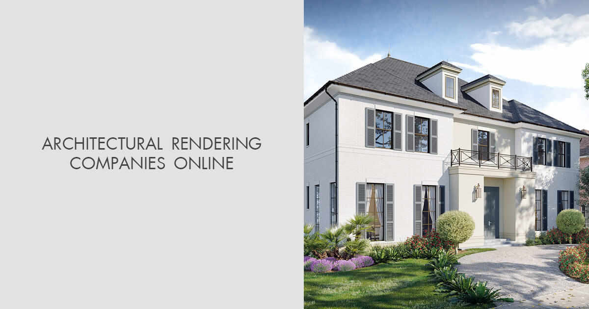 Top 7 Architectural Rendering Companies In The USA