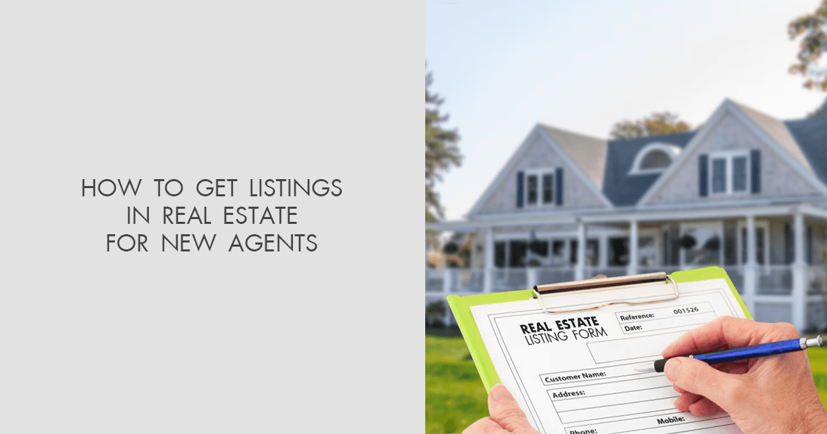 How to Get Listings in Real Estate 21 Proven Ways