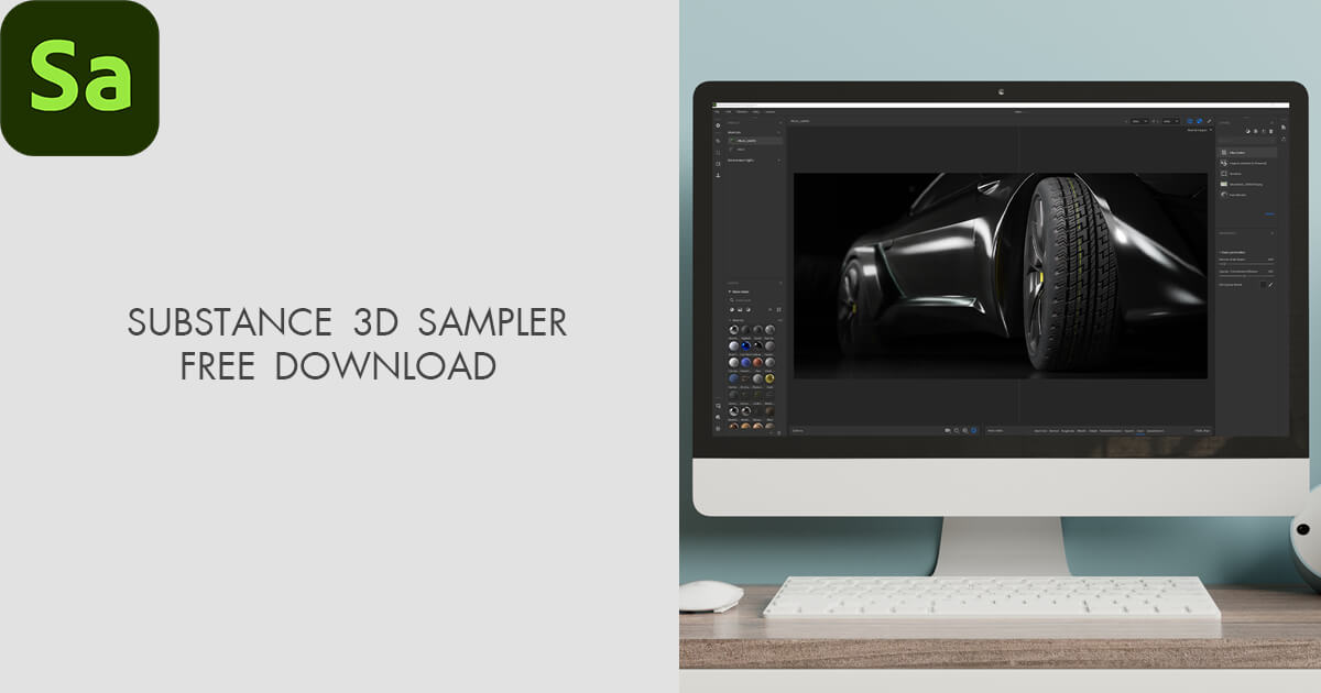 Adobe Substance 3d Sampler 免费下载（ 2024版本）