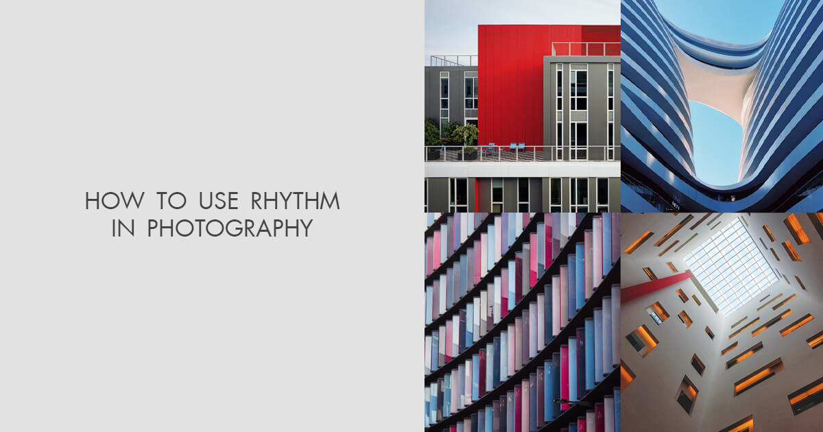 Using Rhythm in Photography Types & Tips