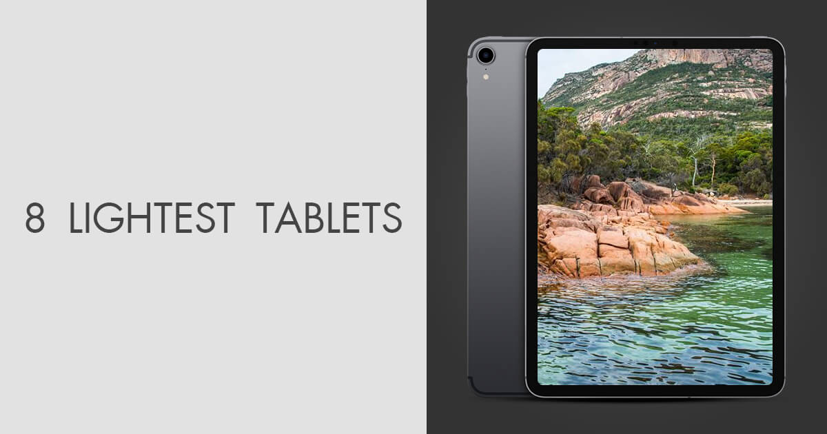 8 Best Lightweight Tablets in 2023