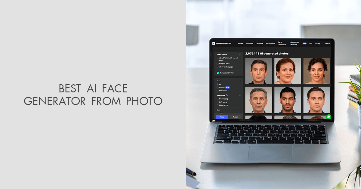 9 Best AI Face Generators from Photo to Use in 2024