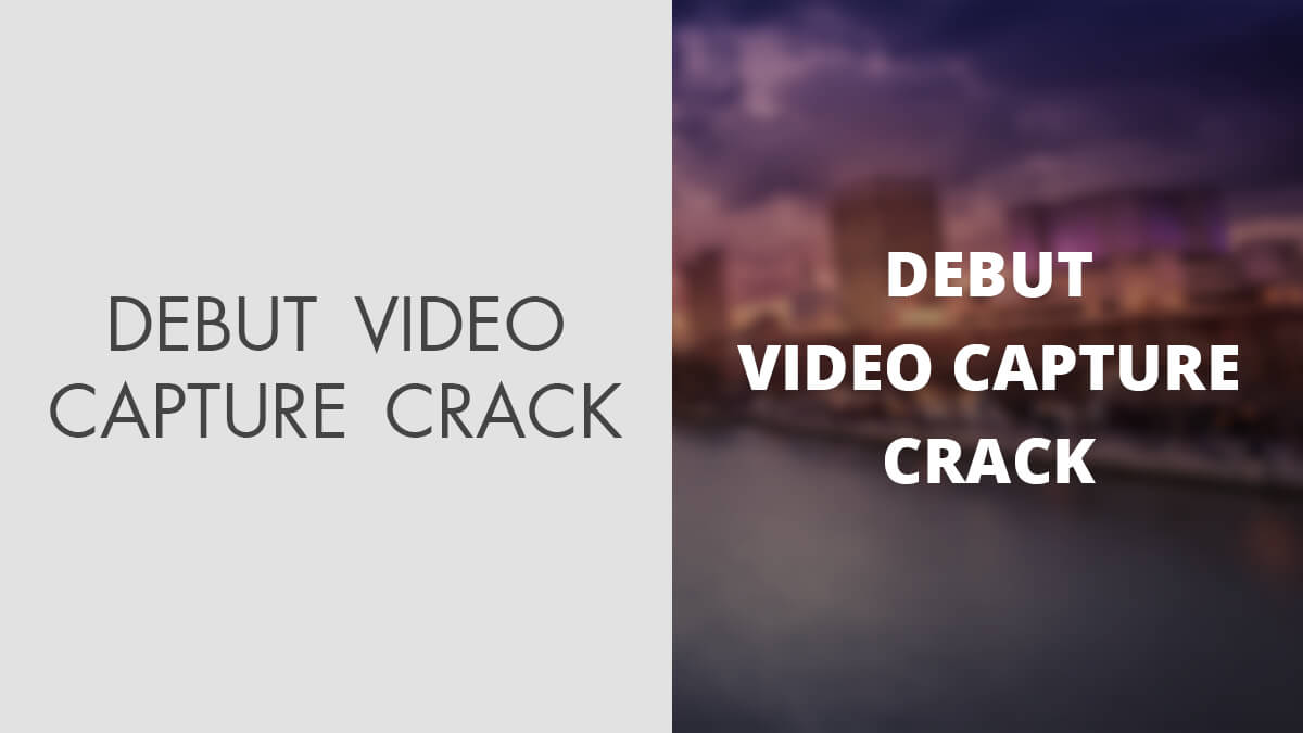 crack debut video capture