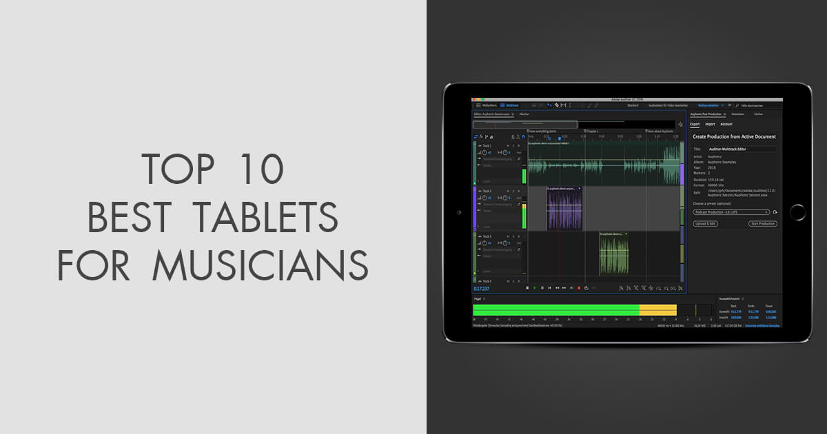 9 Best Tablets for Musicians to Record & Listen to Music