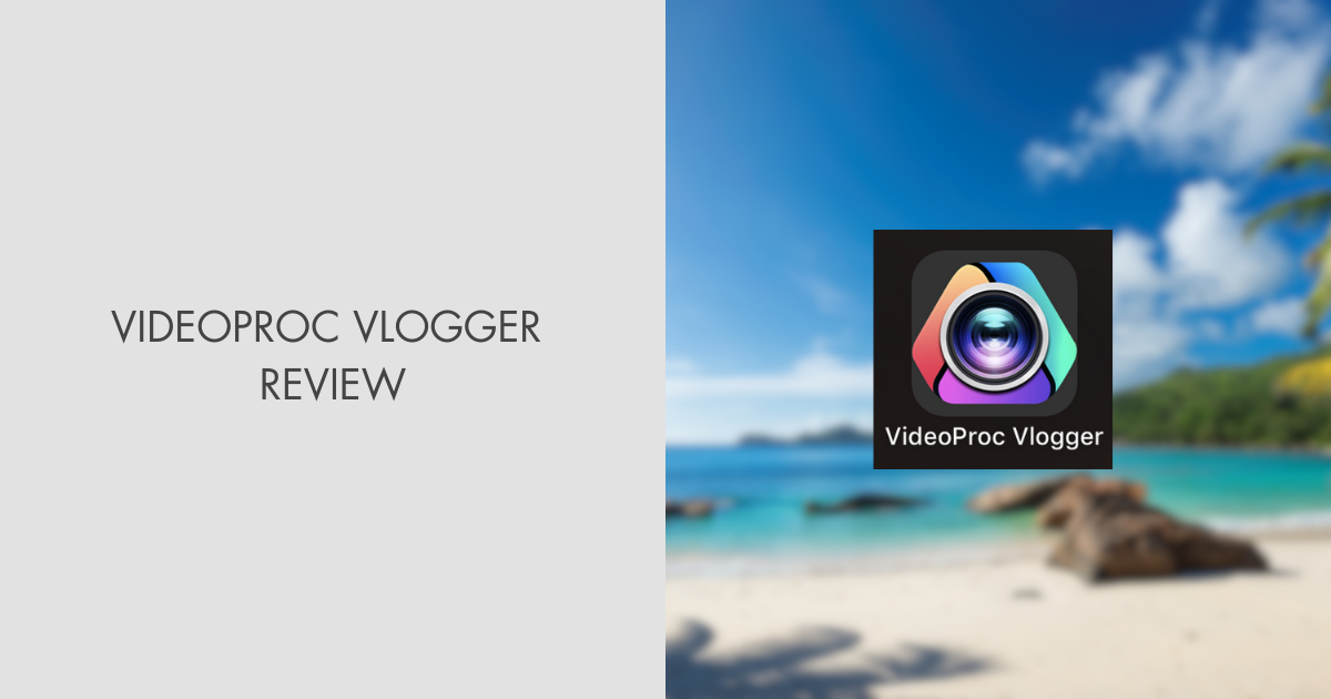 VideoProc Vlogger Review 2024: Benefits & Pricing