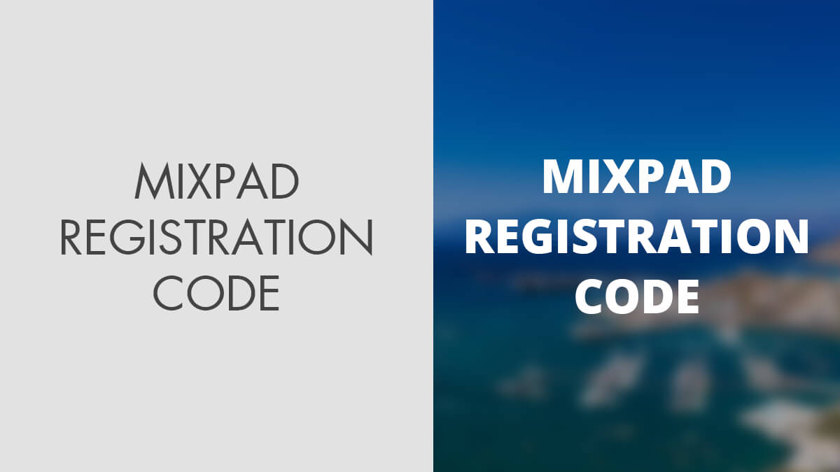 mixpad registration code 2021
