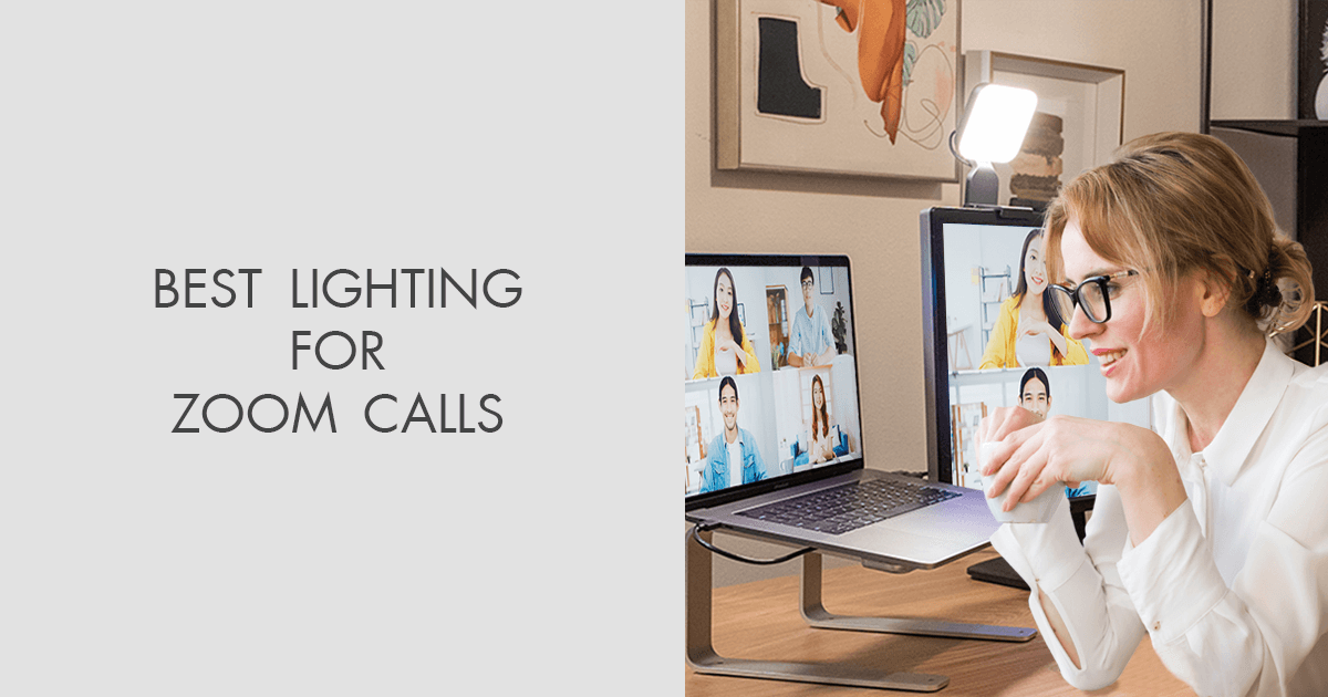 Best Lighting For Zoom Calls + Tips To Set