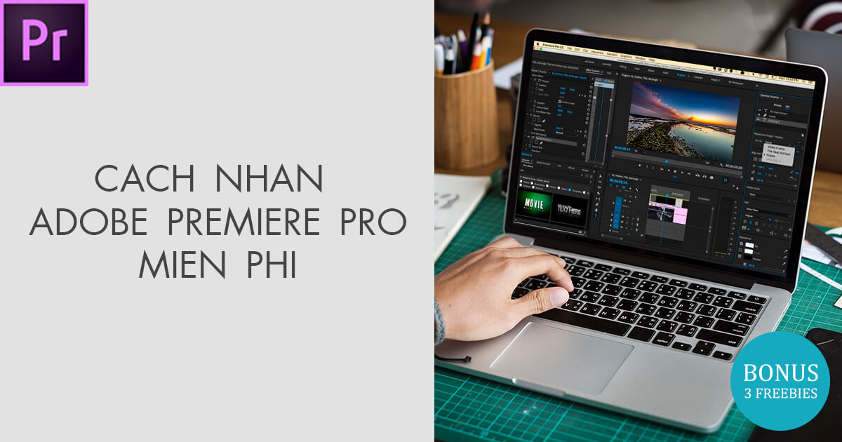 Cách tải Adobe Premiere Pro miễn phí