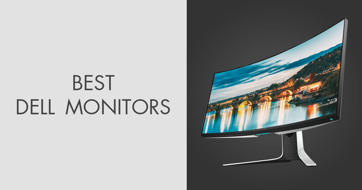 Top 6 Best Dell Monitors in 2024