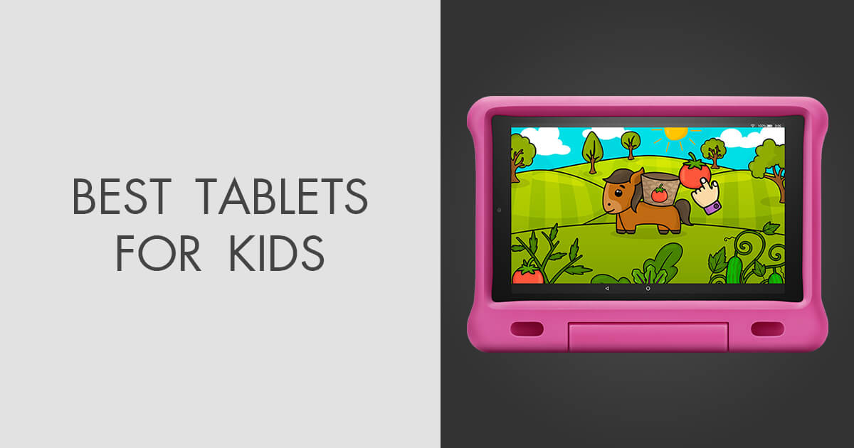 10 Best Tablets For Kids in 2024