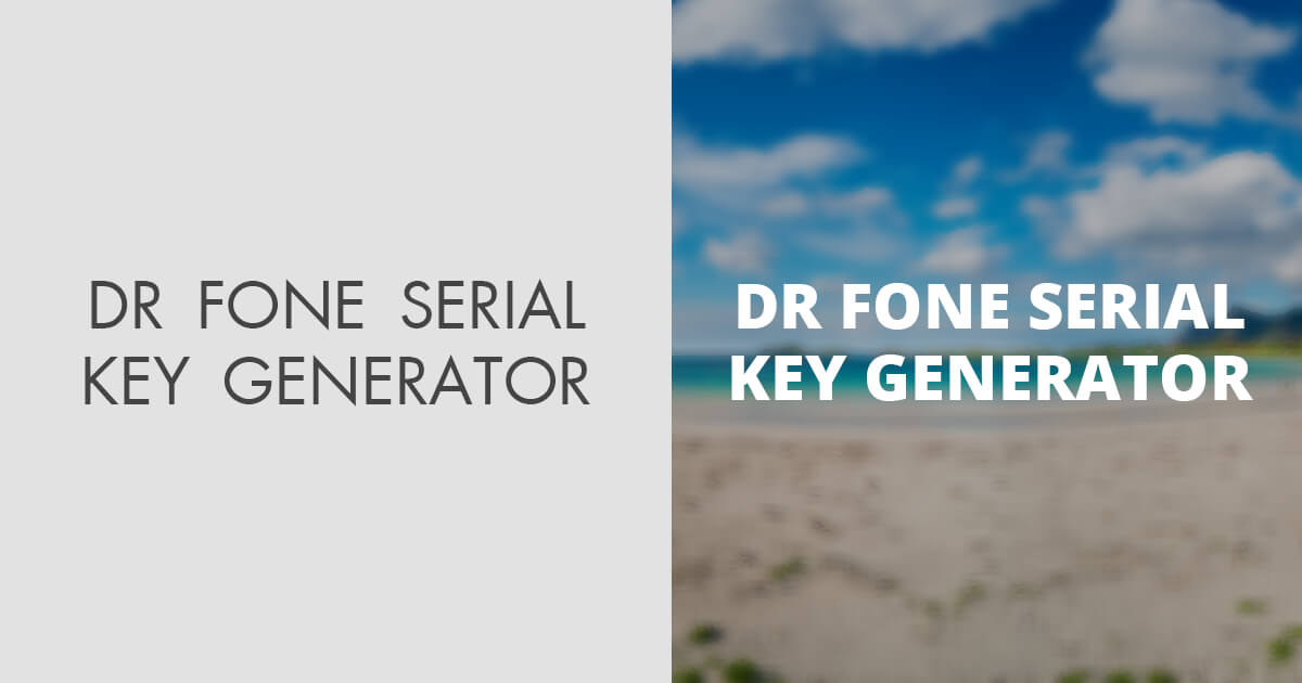 dr fone serial key generator