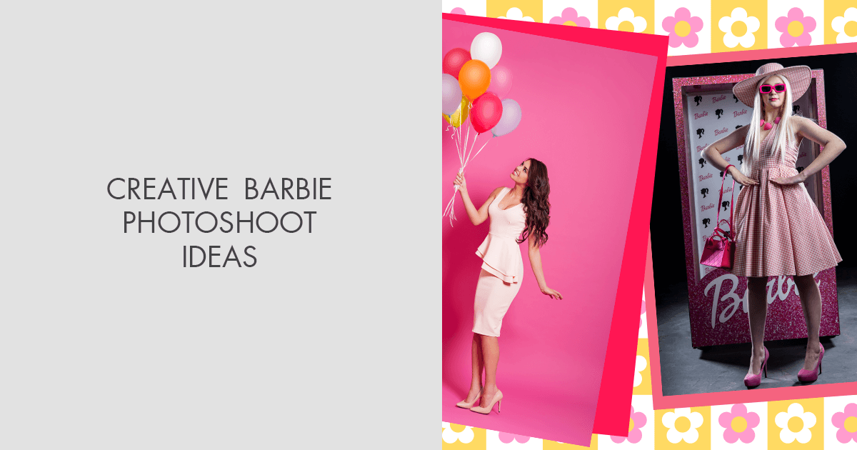 18 Barbie Photoshoot Ideas Inspired by the Movie