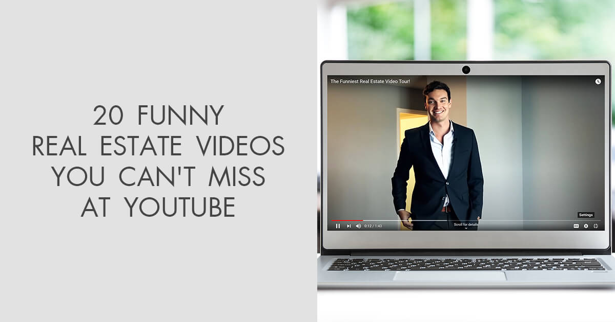 20 Funny Real Estate Videos You Can't Miss at YouTube