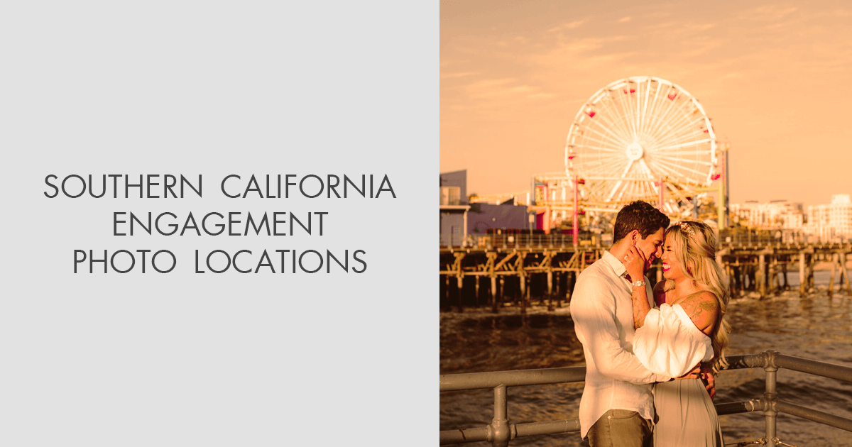 19-must-have-southern-california-engagement-photo-locations