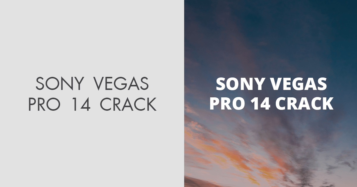 download sony vegas pro 14 cracked
