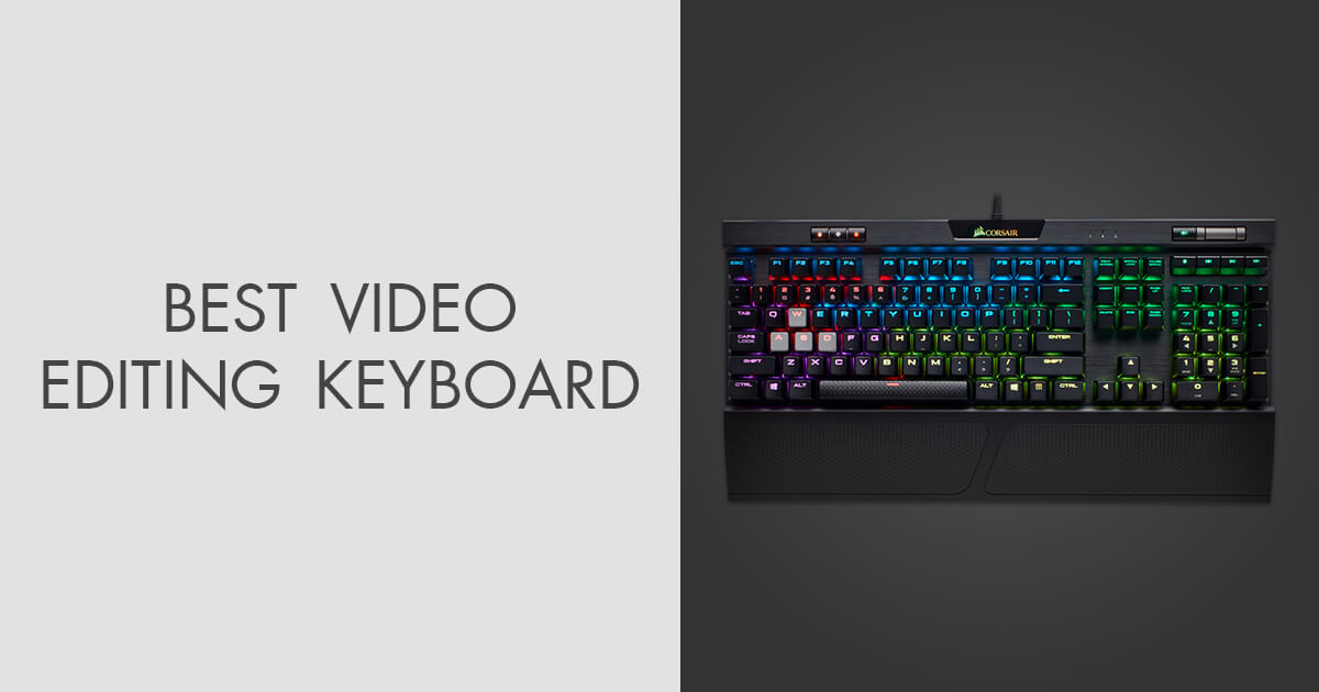8 Best Video Editing Keyboards in 2024