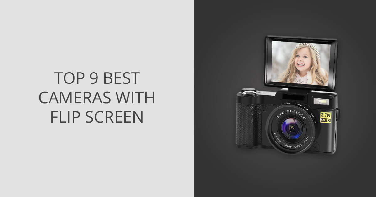 9 Best Cameras with Flip Screen in 2024