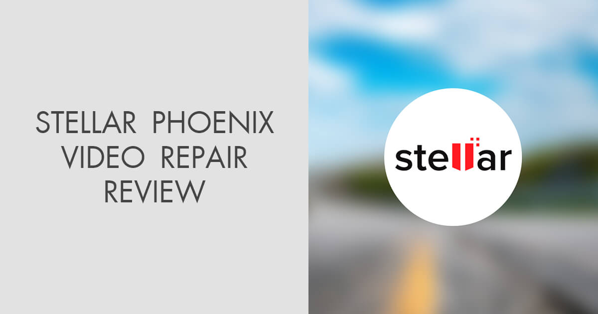 stellar phoenix video repair revies