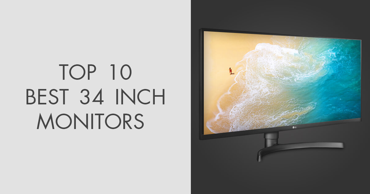 Best 34 Inch Monitor For Video Editing 10 Best 34 inch Monitors in 2025